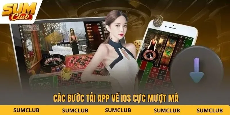 Các bước tải app về IOS cực mượt mà
