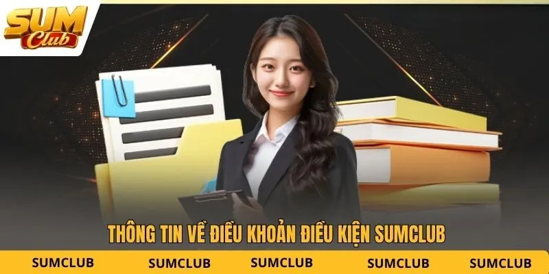 Thông tin về điều khoản điều kiện SUMCLUB