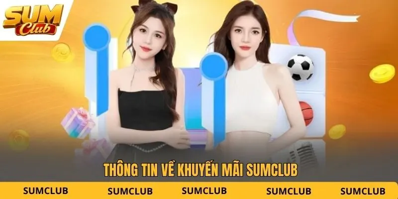 Thông tin về khuyến mãi SUMCLUB